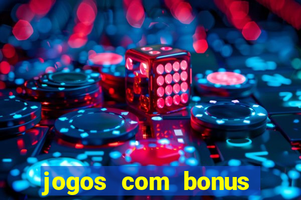 jogos com bonus sem deposito